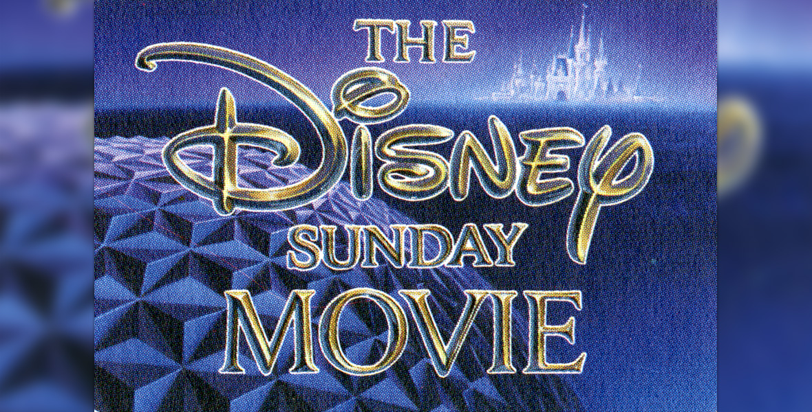 The Disney Sunday Movie Debuts on ABC - D23