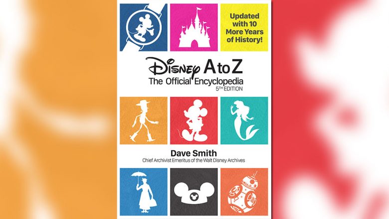 illustrated book cover art of Disney A to Z The Official Encyclopedia 5th Edition by Dave Smith