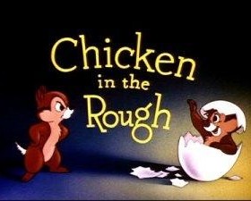 poster for Chicken in the Rough (film)