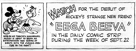 This sketch for an aborted 1947 ad campaign tried to tie Eega’s debut into Mickey’s 20th anniversary—forgetting that Mickey was born in 1928, not 1927! 