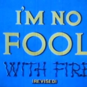 Title screen from I'm No Fool with Fire