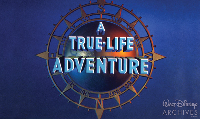 True-Life Adventure