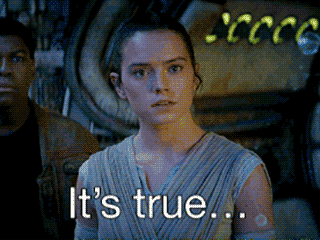 Rey "It's true" Star Wars animated gif
