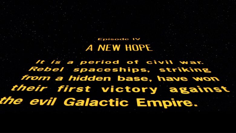 Star Wars: A New Hope opening crawl