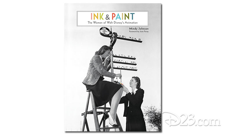 Ink & Paint: The Women of Walt Disney’s Animation