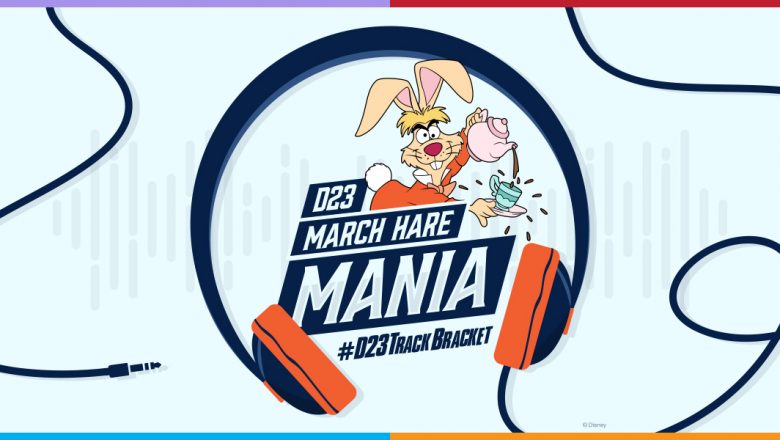 D23 March Hare Mania: #D23TrackBracket