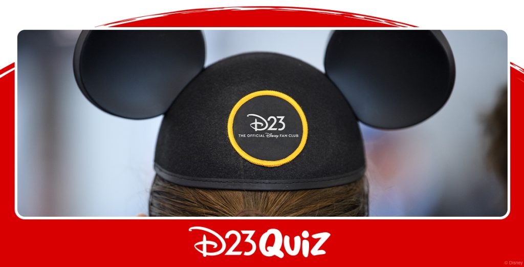Test Your Knowledge to See If You’re an Ultimate D23 Fan