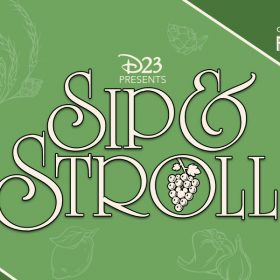 Sip & Stroll 2020 at Disney California Adventure Park