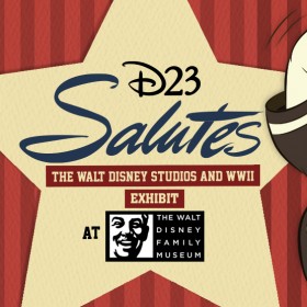 D23 Salutes the Walt Disney Studios and WWII Exhibit at The Walt Disney Family Museum
