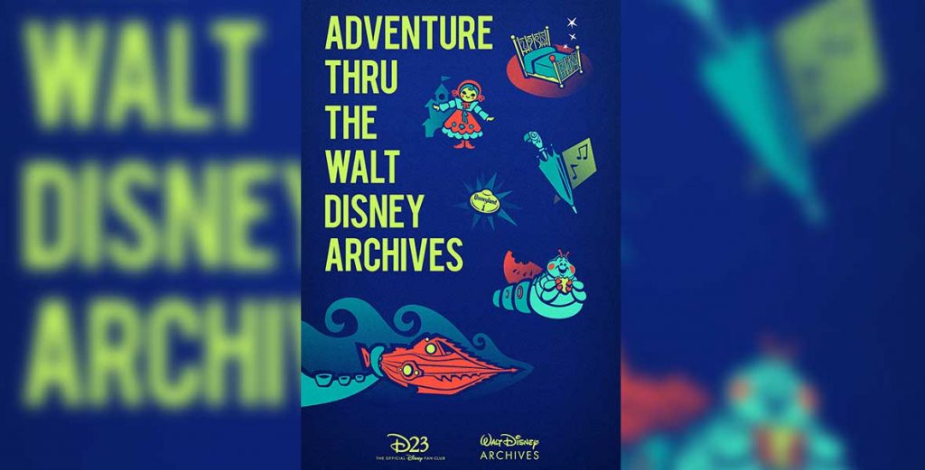 D23 Gold Members Went on an Adventure Thru the Walt Disney Archives with an Exclusive World Premiere!