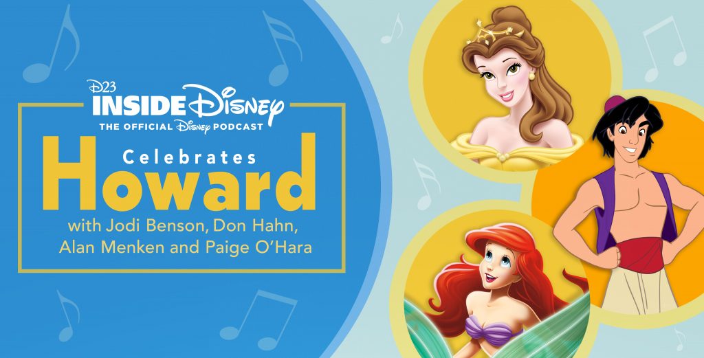 D23 Inside Disney Celebrates the Magic and Music of Howard Ashman