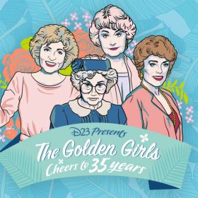 D23 Presents The Golden Girls: Cheers to 35 Years!