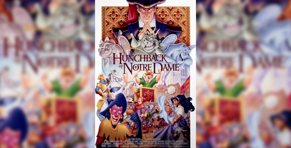 Out There! Celebrating 30 Years of The Hunchback of Notre Dame