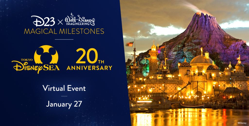 D23 x Walt Disney Imagineering Magical Milestones – Tokyo DisneySea 20th Anniversary
