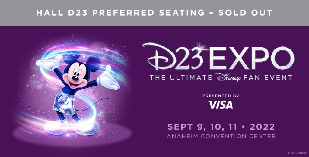D23 Expo 2022 presented by Visa: 3-Day Ticket with Hall D23 Preferred Seating