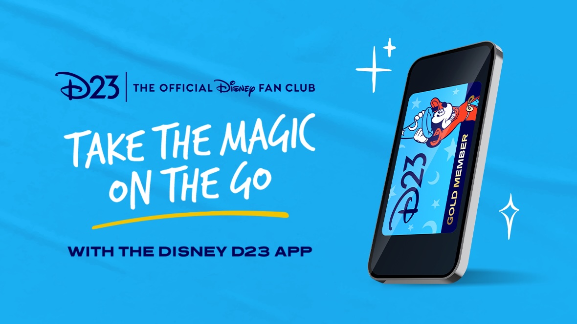 A promotional image for the Disney D23 app. The background is blue with the D23 logo and text that reads "THE OFFICIAL Disney FAN CLUB." The main text says, "TAKE THE MAGIC ON THE GO WITH THE DISNEY D23 APP," written in a casual, playful font. To the right, there is an illustration of a smartphone displaying a D23 Gold Member digital card featuring Mickey Mouse.