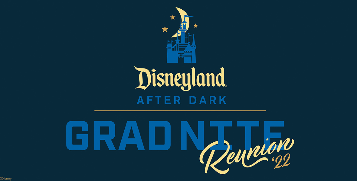 Disneyland After Dark: Grad Nite Reunion logo, featuring yellow and blue lettering on a darker blue background, with a silhouette of the Disneyland castle at the top.