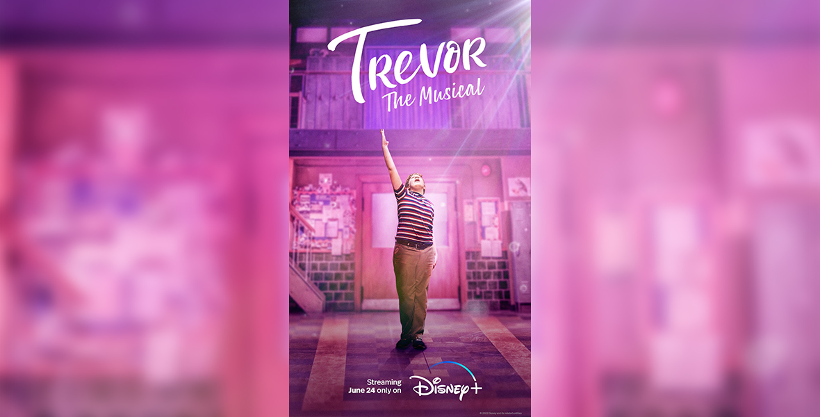 Colorful poster for the Disney+ film Trevor: The Musical, with a young person standing, arm raised as if singing a big musical note, in front of a set modeled to look like a middle school hallway.