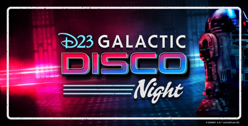 D23 Galactic Disco Night