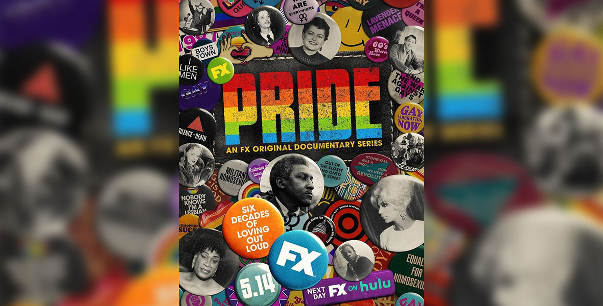 Colorful key art for the FX documentary series PRIDE. The title is in a rainbow font surrounded by buttons with photos of LGBTQIA+ icons from the 1950s, 1990s, and beyond.