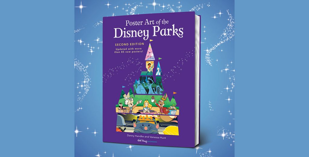 Cover art for the book Poster Art of the Disney Parks by Danny Handke and Vanessa Hunt It is a purple cover with the shape of a Disney Parks castle made up of park images including Dumbo the Flying Elephant the Mad Tea Party and Remys Ratatouille Adventure