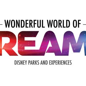 The title "Wonderful World of Dreams: Disney Parks an Experiences" on a white background. The word "Dreams" is is filled in with a rainbow, starry gradient.