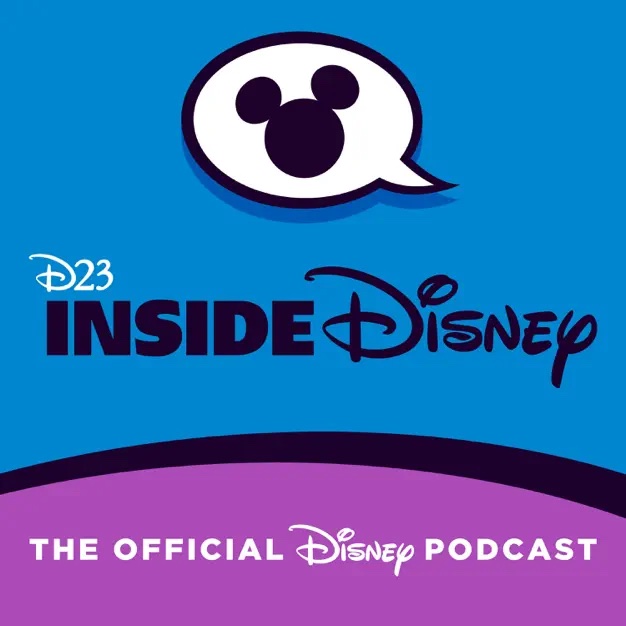 D23 Inside Disney Podcast - D23