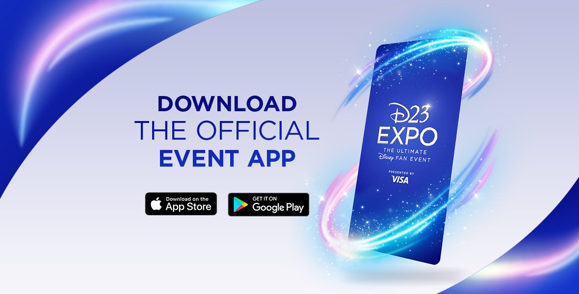 The screen of a smartphone with the text “D23 Expo The Ultimate Disney Fan Event Presented by Visa” in white on a deep blue background. The screen is surrounded by purple and blue sparkles. To the left of the screen is the blue text “Download the official event app” with buttons to download on the App and Google play stores. The image is framed in the upper left and lower right corners with more sparkles on a deep blue background.