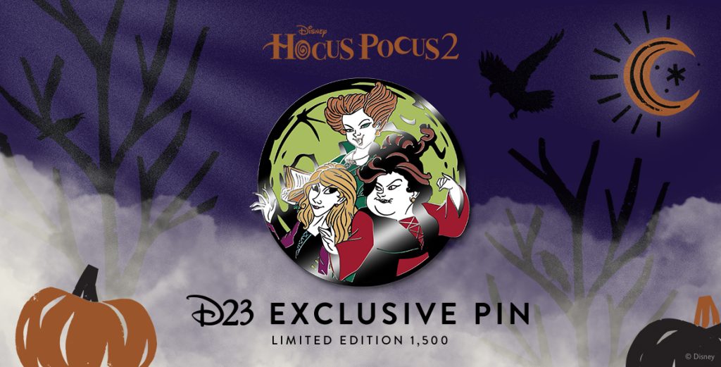On Sale Soon: Another Glorious D23 Gold Member Exclusive Pin, Spell-ebrating Hocus Pocus 2!