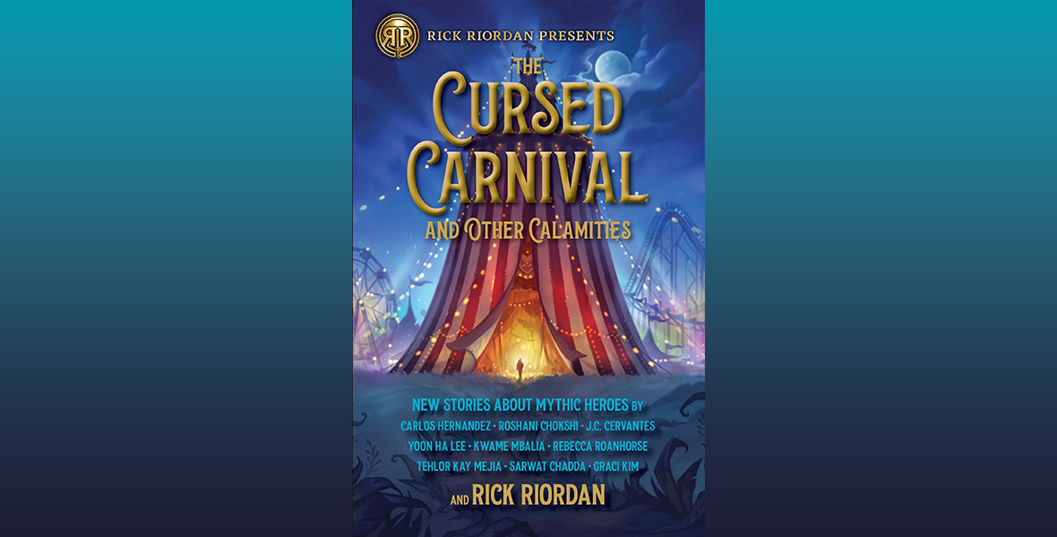 Illustrated book cover with gold text reading “The Cursed Carnival and Other Countries.”Behind the text is a tall red and white striped carnival tent with lights hanging down. Above the tent is an ominous dark sky.