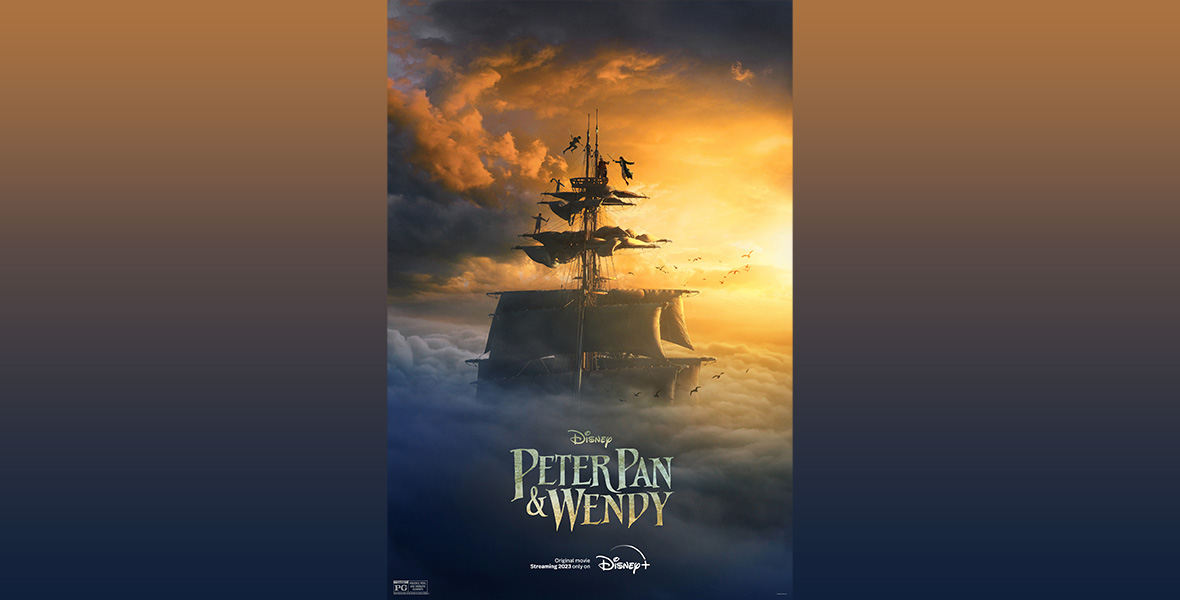 The key art for Disney’s Peter Pan & Wendy features the top sails of a pirate ship peeking above a layer of thick clouds as it moves toward a golden sunset.