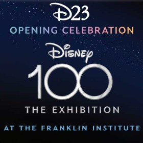 D23 Member Opening Celebration for Disney100: The Exhibition at The Franklin Institute sold out