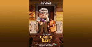 The poster for Disney and Pixar’s new animated short Carl’s Date. Carl (on left) is holding a bouquet of purple flowers while standing on the front porch of his home with his dog Dug (on right); he’s wearing his signature black glasses, a white button-up shirt, a dark bow tie, suspenders, and brown pants. Dug is holding a flower in his mouth. The number “333” is seen on the doorway leading into the house. Above them, the phrase “New Adventure, Same Wingman” is seen; the short’s title is seen below, with the date of the short’s release (June 16).