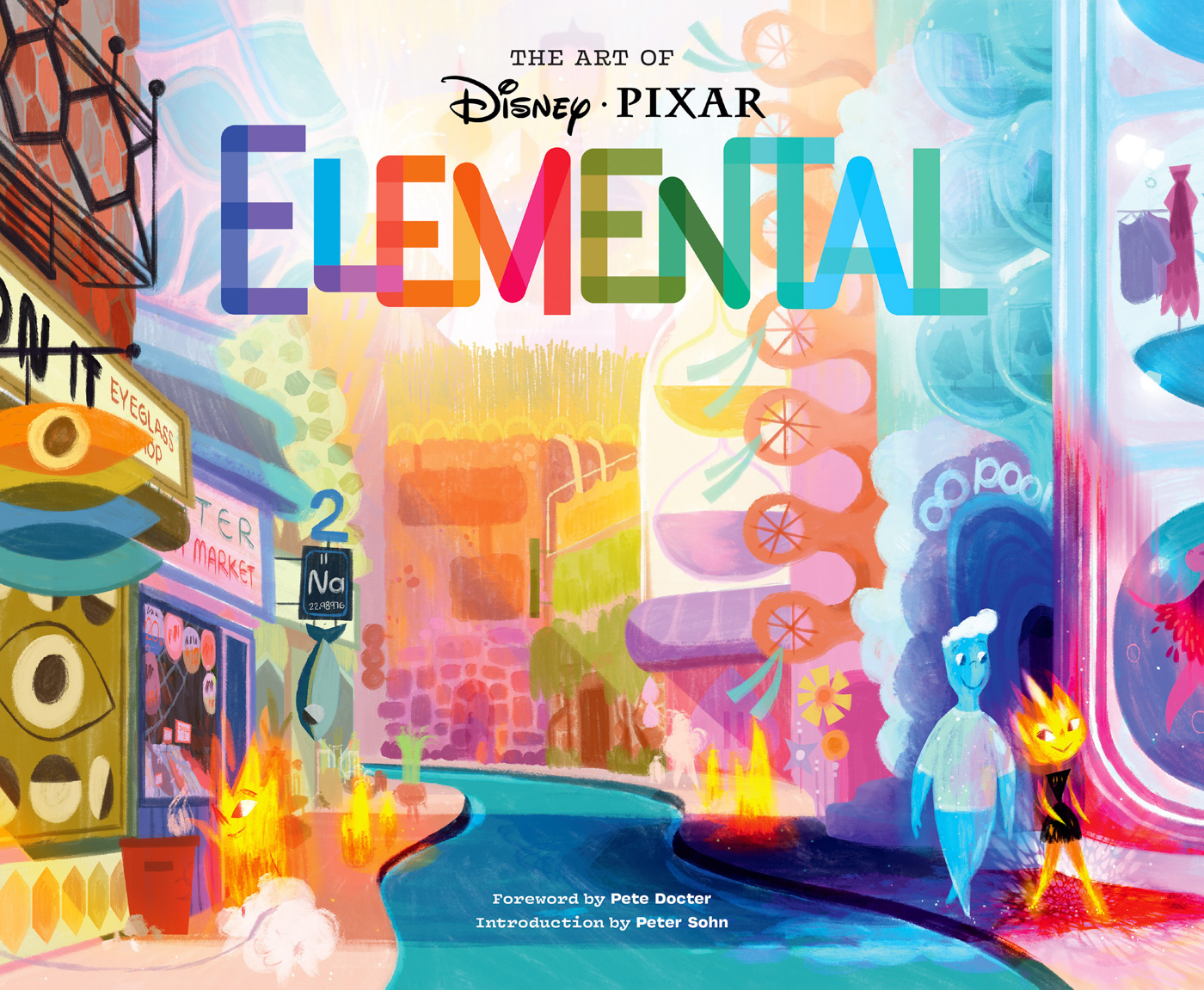 The cover of the book The Art of Elemental, which features a bright and colorful piece of concept art of a street in Element City. Wade—a water person—and Ember—a fire person— are walking on the sidewalk with smiles on their faces.