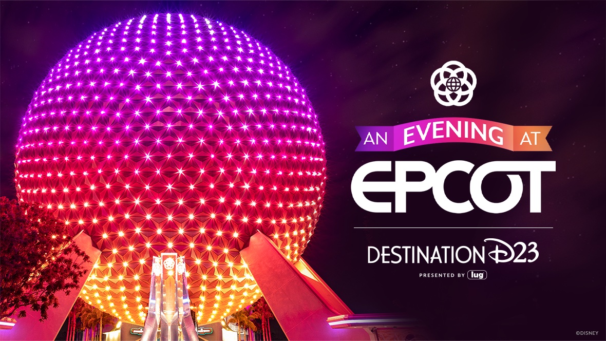 Spaceship Earth, from EPCOT, is lit up with purple, pink, and orange colors. To the left of it, “An Evening At” is written on a purple, pink, and orange ombre banner and “EPCOT” is written underneath it in white. Destination D23 is written underneath that in white. “Presented by lug” is written in smaller text in white. Above all the text is a flower-looking logo with a circular internet symbol in the middle.