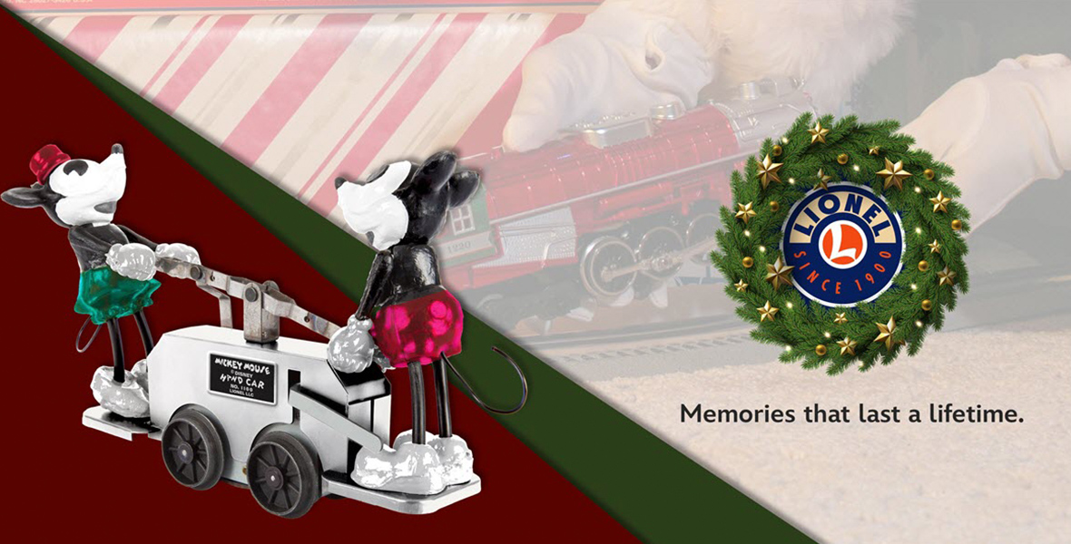 Mickey and Minnie handcar in platinum is at lower left. The Lionel logo set amid a gold-festooned wreath is at top right with the tagline “Memories that last a lifetime is at the right.