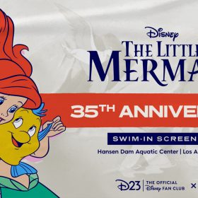 Image of The Little Mermaid’s Ariel holding Flounder the fish lovingly by his fins, as she looks across a graphic depicting the event’s name: The Little Mermaid 35th Anniversary Swim-in Screening, Hanson Dam Aquatic Center, Los Angeles, California; D23: The Official Disney Fan Club, in collaboration with Street Food Cinema; A Til Events Production.