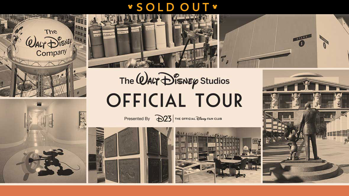 Seven black-and-white pictures are gridded together with a white box that has black text reading “The Walt Disney Studios Official Tour Presented By D23 The Official Disney Fan Club” in the middle of the page. The three pictures on top include (from left to right) a water tower reading “The Walt Disney Company”; a bunch of paint bottles sitting on shelves; and the wall of a studio. The four pictures on the bottom include (from left to right) a hallway with Steamboat Willy printed on the floor in his sailor outfit and cap holding onto the boat wheel; handprint plaques that hang on the wall; an office filled with books on shelves; and half of the Walt Disney statue holding Mickey Mouse’s hand, looking up at 3 of the 7 dwarfs on the top of a buildings trim. A banner on the top says SOLD OUT.
