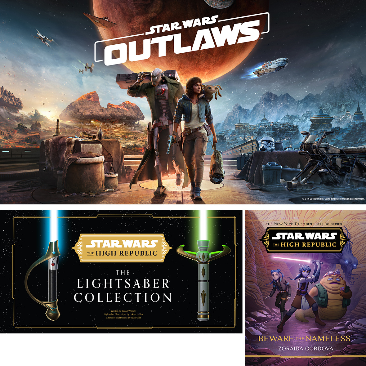 Top – Star Wars Outlaws video game rendering. Bottom left – Star Wars: The High Republic: The Lightsaber Collection from Insight Editions cover art. Bottom right – Star Wars: The High Republic: Beware the Nameless cover art.