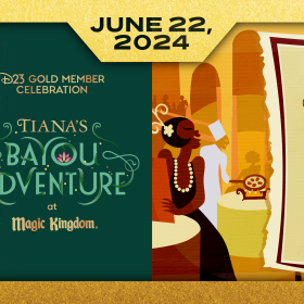 Triptych image of two D23 Event Graphics listed side by side. The graphic on the right is an illustration of Tiana’s Palace in the orange and gold style of the “Almost There” sequence in the film: Patrons and restaurant employees are enjoying dinner, all with big smiles: A chef cooking eggs, a waiter holding bottles of wine on a tray, and two guests sitting at tables, one with a menu. There is an invitation to the right side depicting the event name “D23. Disney. The Princess and the Frog ‑15th Anniversary Screening at Disney Springs.” The graphic on the left is depicting event name in gold and shades of green: “D23 Gold Member Celebration. Tiana’s Bayou Adventure at Magic Kingdom.” Tiana is wearing a yellow blouse, maroon scarf, and green-gray pants, looking straight forward, smiling with her arms casually crossed, standing at left of the image next to the name of the event against a background of gilded art-deco style patterns with gold and plush green. Both images are surrounded by a gilded gold frame with the date of these events “June 22, 2024” listed on top of them.