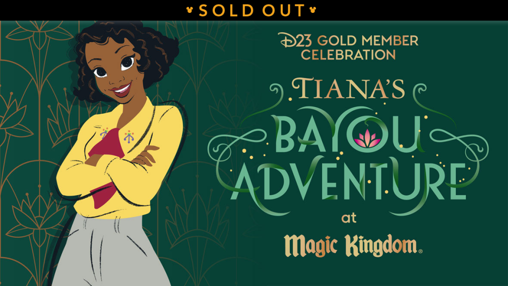 D23 Gold Member Celebration — Tiana’s Bayou Adventure at Magic Kingdom
