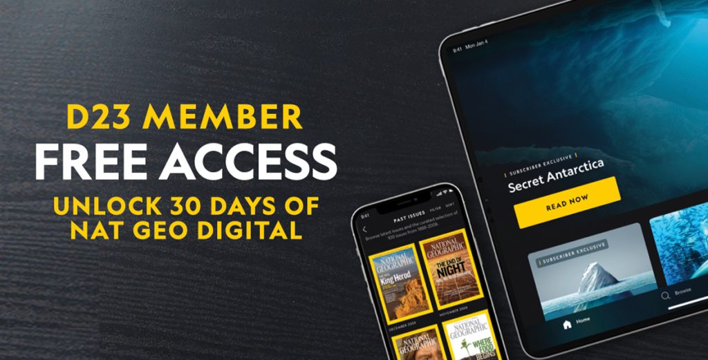 Special Offer for All D23 Members: 30-Day Free Trial to National Geographic Digital!