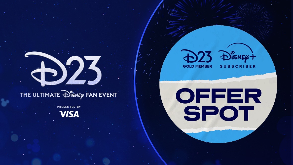 The image features a promotional banner for the D23 event, highlighting special offers for D23 Gold Members and Disney+ subscribers. On the left side, the D23 logo is prominently displayed in large text, followed by "THE ULTIMATE Disney FAN EVENT" in smaller text, and "PRESENTED BY VISA" below it. This section is set against a dark blue background with star-like patterns. On the right side, there is a circular spot labeled "OFFER SPOT" in bold, large letters. Above this label, there are logos for D23 Gold Member and Disney+ Subscriber, indicating that special offers are available for these groups. This section also has a blue background with a light-colored band running through the middle, giving the impression of a spotlight on the offer.