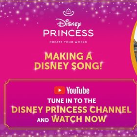 Disney Princess Create Your World logo at the top center over a pink and purple gradient background. To the left are photos of the four girls in the series in the music studio. To the right the girls are in front of Sleeping Beauty Castle at the Disneyland Resort. The text says Making a Disney Song and tune in to the Disney Princess YouTube channel and watch now.