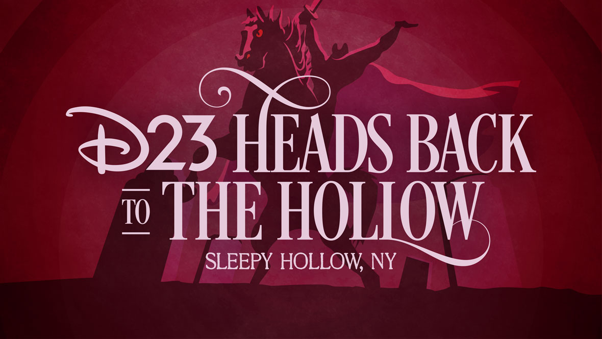 A shadowed silhouette of a Headless Horseman atop his horse in red and burgundy color palette. The Headless Horseman has his arms spread wide, holding a sword; the horse is on its hind legs, surrounded by gravestones, in a cemetery. On top of the shadowed silhouette, the event name is listed: “D23 Heads Back to the Hollow – Sleepy Hollow, NY.”