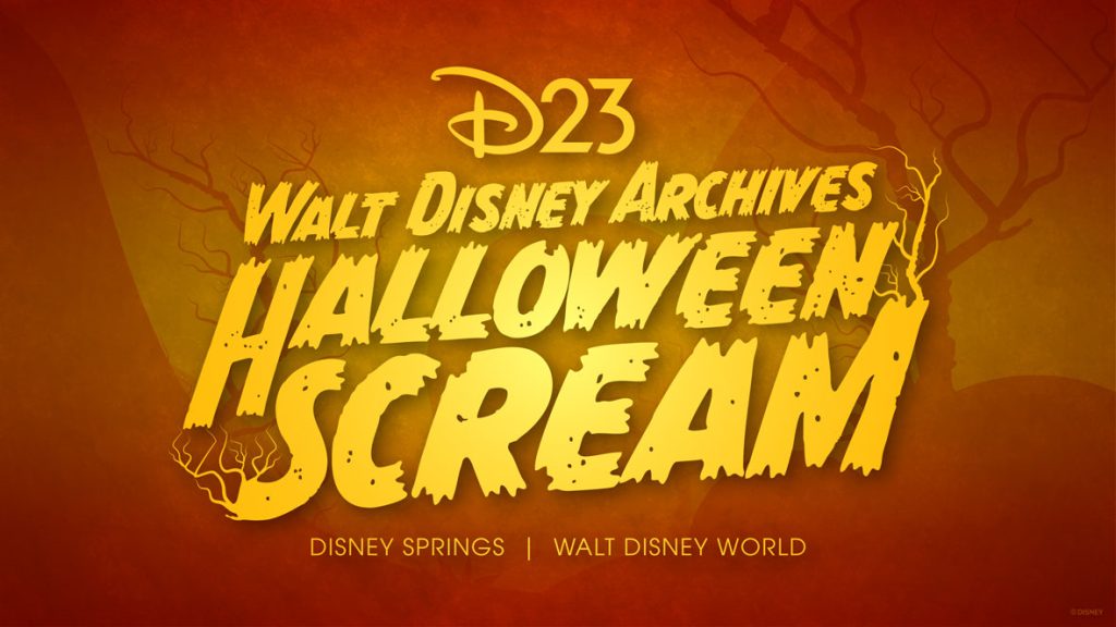 D23 Walt Disney Archives Halloween Scream at Walt Disney World