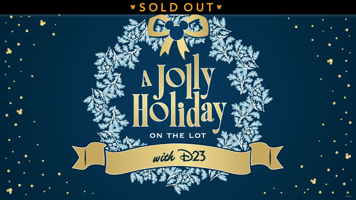 A light blue Christmas wreath against a dark blue background, with golden Mickey sparkles around the border. Inside the wreath it reads “A Jolly Holiday on the Lot.” There is a golden bow on the top of the wreath, and a golden ribbon at the bottom with the text “with D23” inside of it. A banner at the top reads "SOLD OUT".