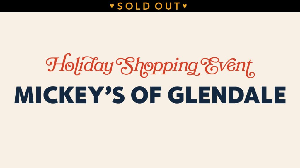 Mickey’s of Glendale – D23 Holiday Shopping 2024