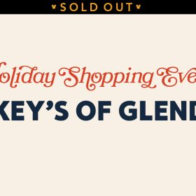 A beige background with words “Holiday Shopping Event” in red, with black bold text underneath that reads “Mickey’s of Glendale.” A banner at the top reads SOLD OUT.