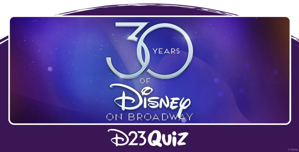 QUIZ: How Well Do You Know Disney on Broadway?